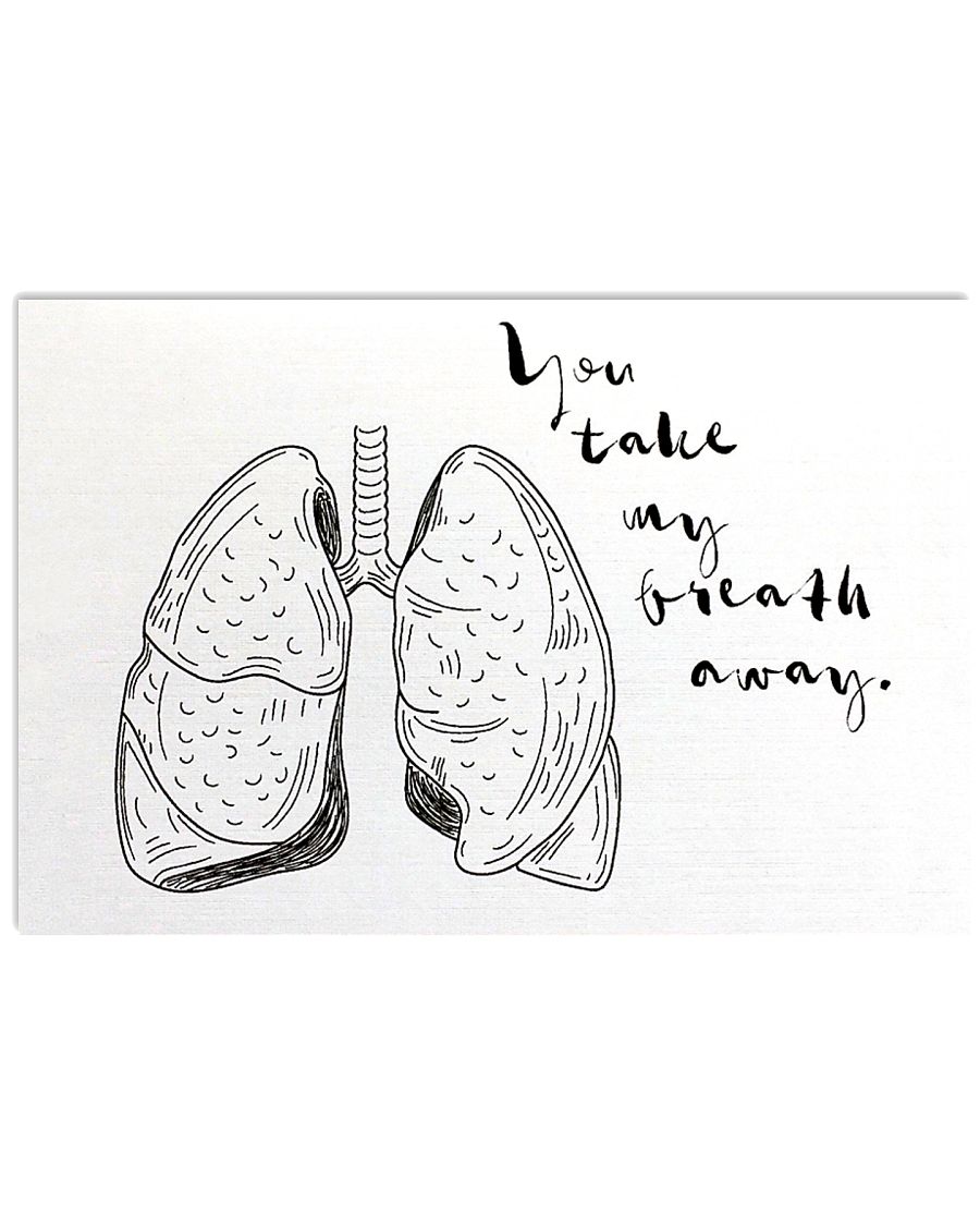 Respiratory Therapist You take My Breath Away 17x11 Poster