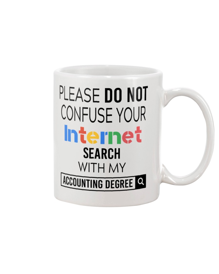 Accountant - Do not confuse your internet search Mug