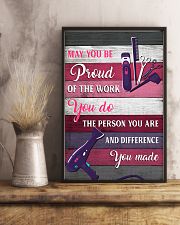 Hairdresser May You Be Proud Of The Work You Do 11x17 Poster lifestyle-poster-3