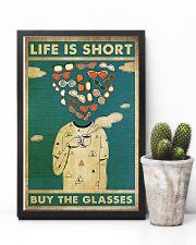 Optometrist Life Is Short Buy The Glasses 11x17 Poster lifestyle-poster-8