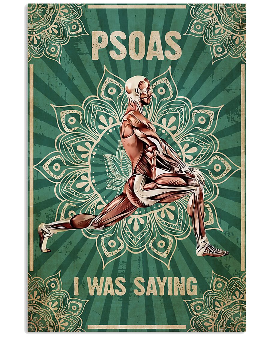 Massage Therapist PSOAS I Was Saying 11x17 Poster