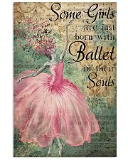 Ballet - Some Girls Are Just Born With Ballet 11x17 Poster front