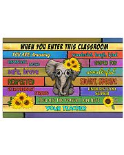 Teacher When You Enter This Classroom 17x11 Poster front