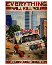 Paramedic Choose Something Fun 11x17 Poster front