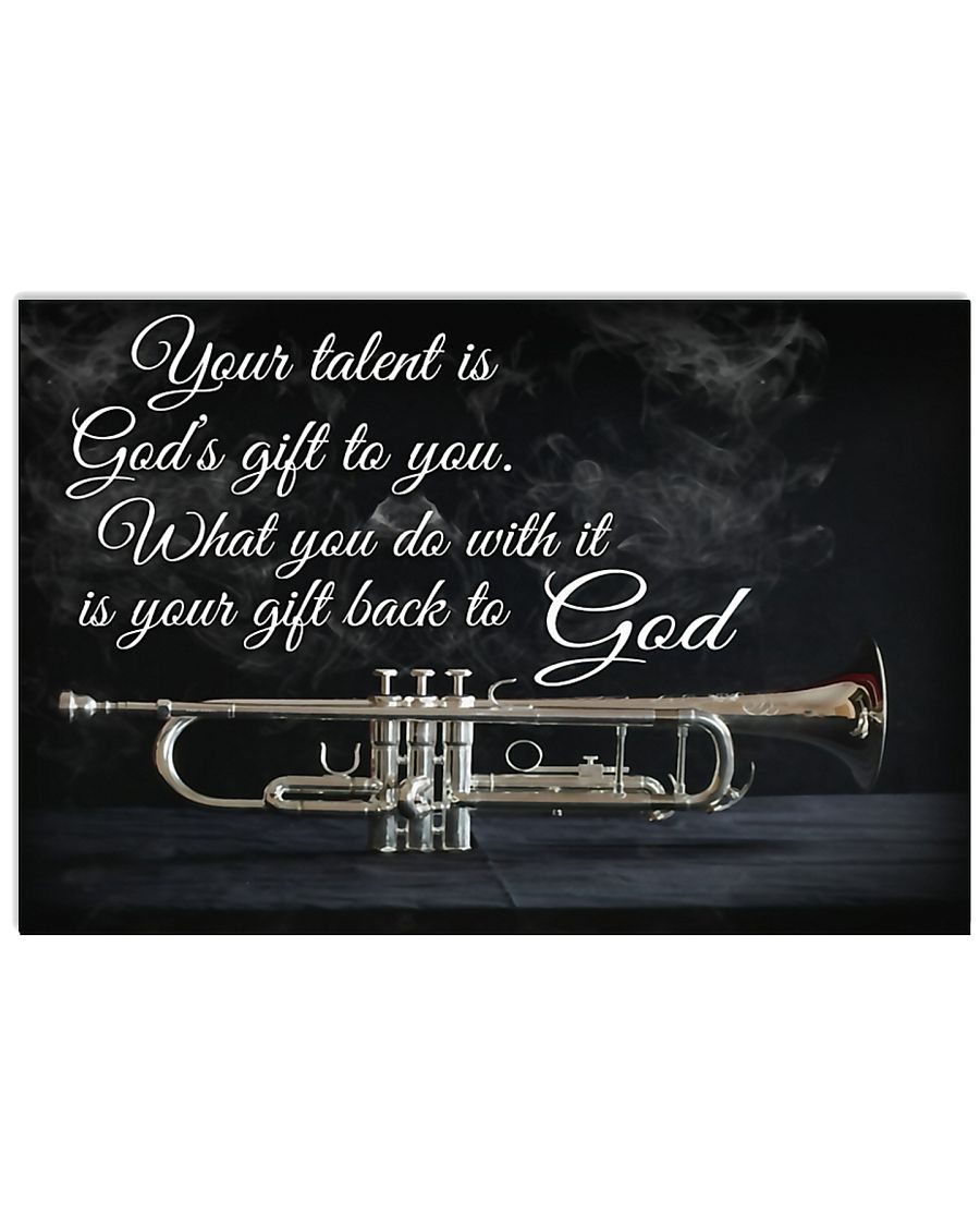 Trumpet Your Talent Is God's Gift To You 17x11 Poster