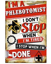 Phlebotomist I stop when I'm done 11x17 Poster front