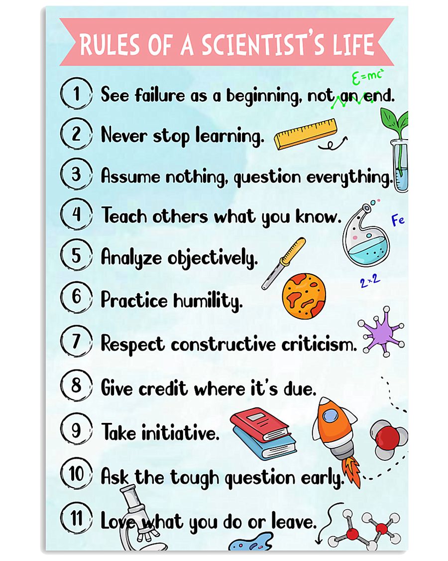 Rules of a scientist's life Poster 11x17 Poster