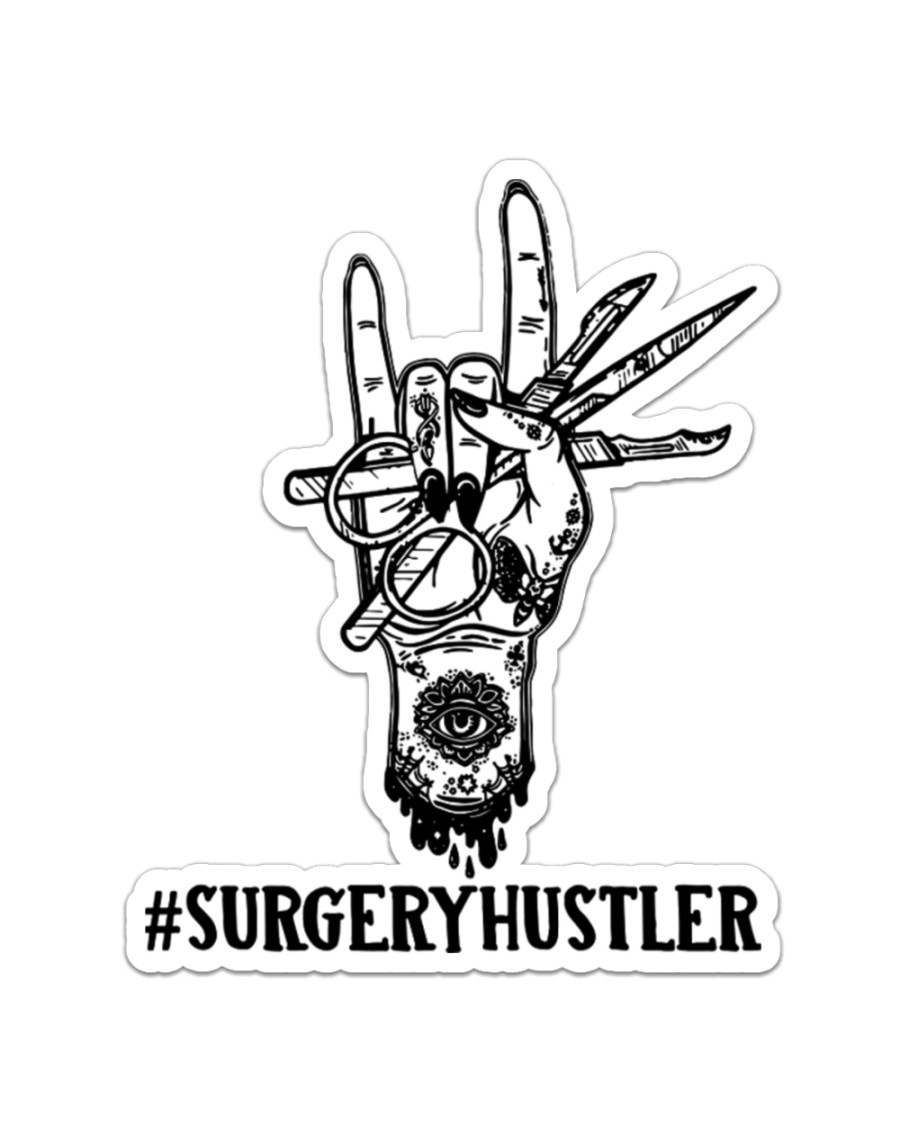 Surgical Technologist Surgery Hustler Sticker - Single (Vertical)