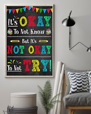 Teacher It's Okay To Not Know 11x17 Poster lifestyle-poster-1