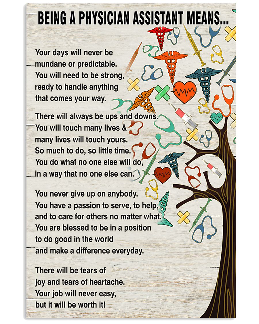 Being A Physician Assistant Means 11x17 Poster