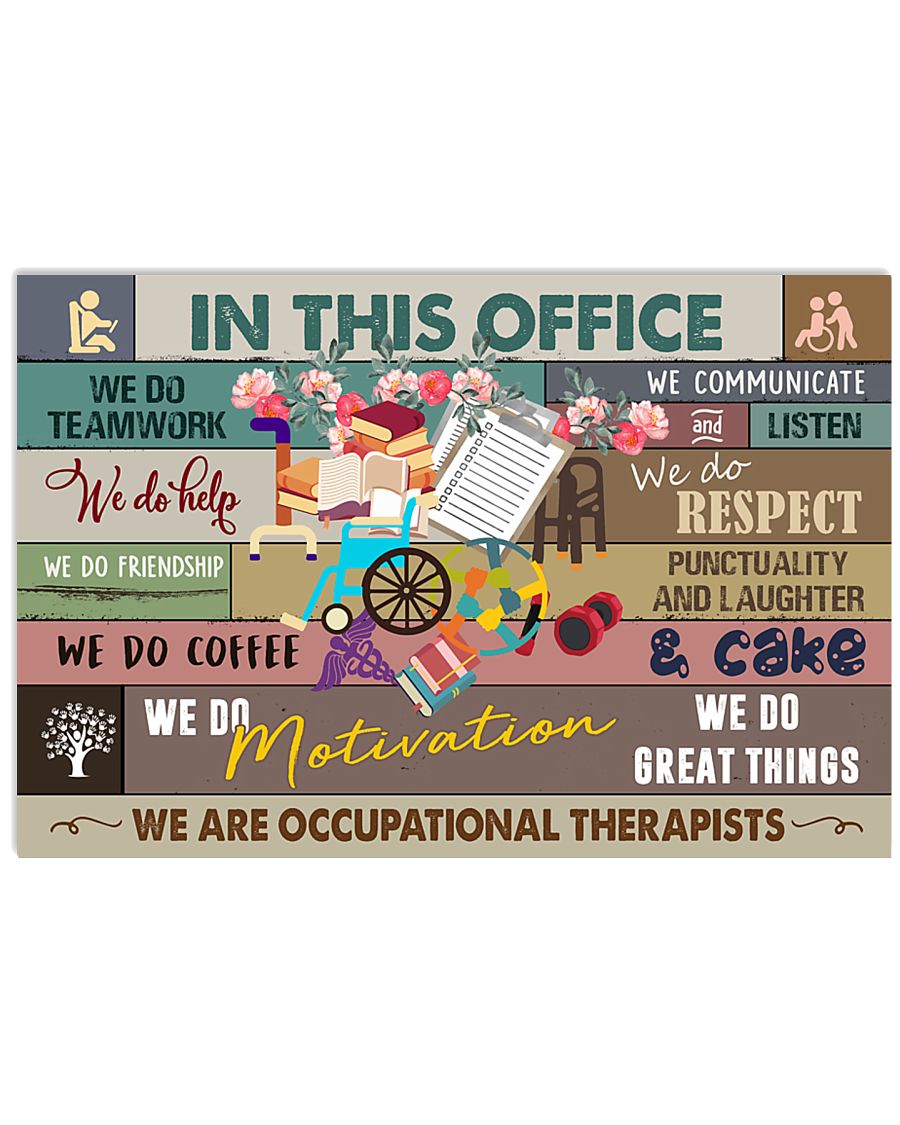 Occupational Therapist In this office 24x16 Poster