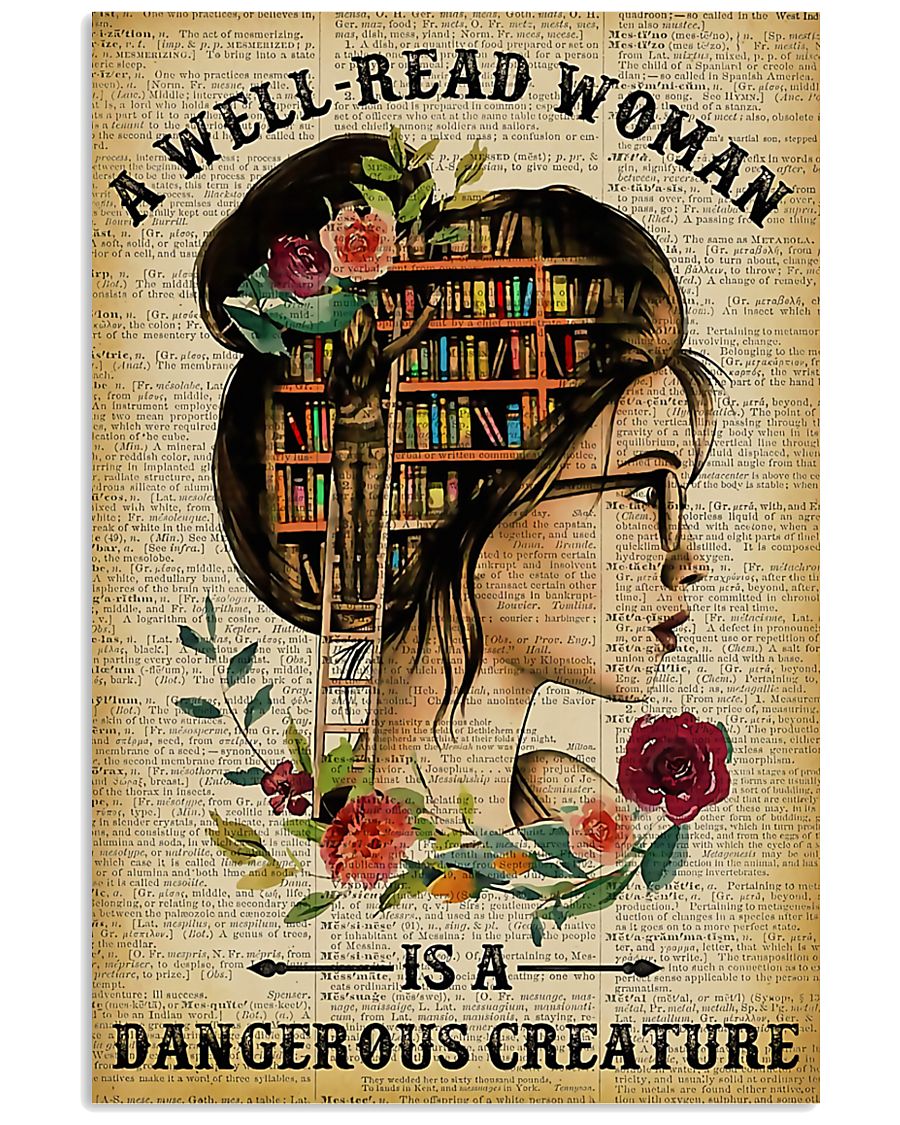 Book A Well-read Woman Is A Dangerous Creature 11x17 Poster