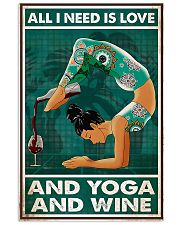 Yoga - All I Need Is Love And Yoga And Wine 11x17 Poster front