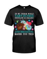 Crocheting Makes You Thin Classic T-Shirt front