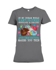 Crocheting Makes You Thin Premium Fit Ladies Tee tile