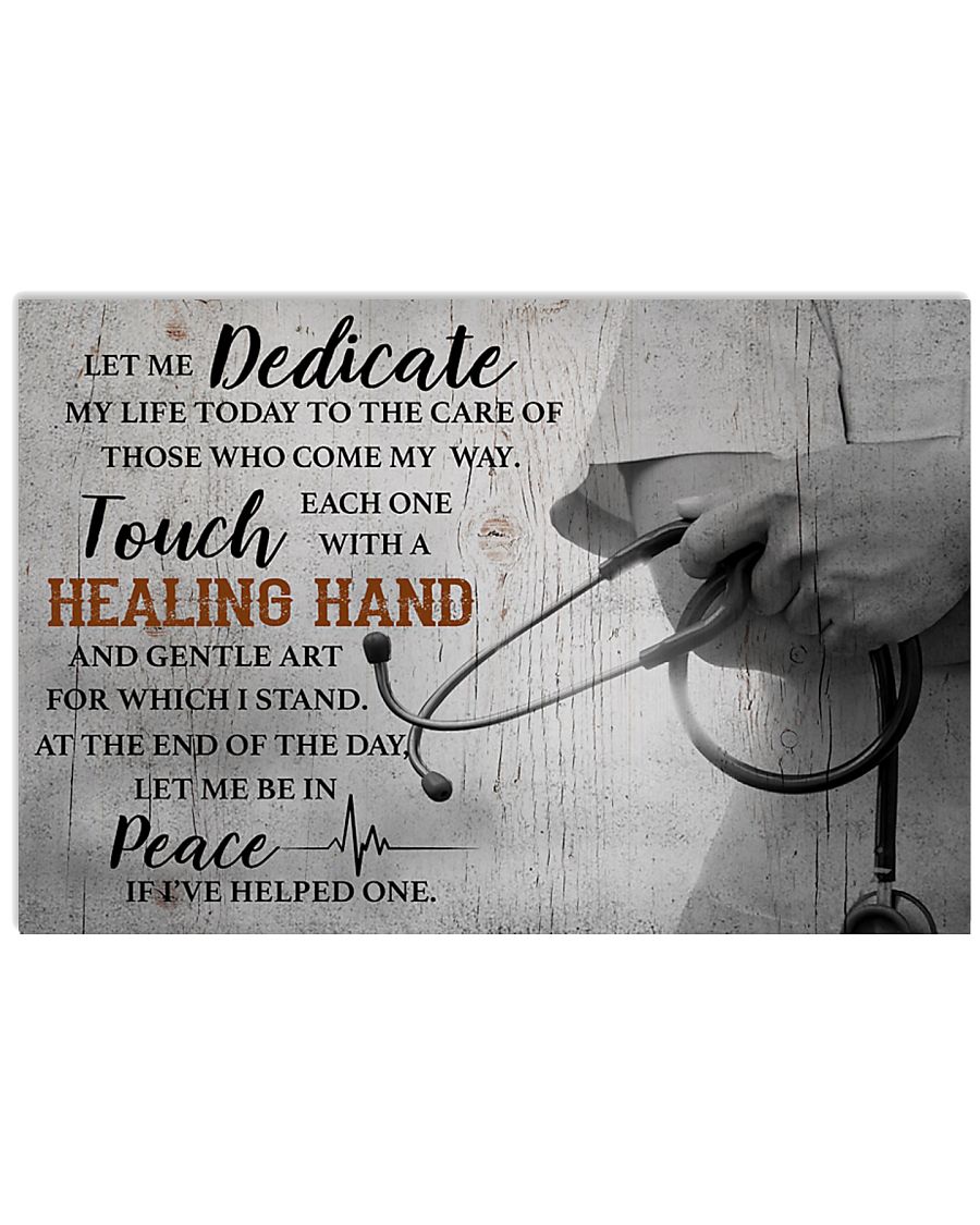 Medical Assistant - Let me dedicate my life 17x11 Poster
