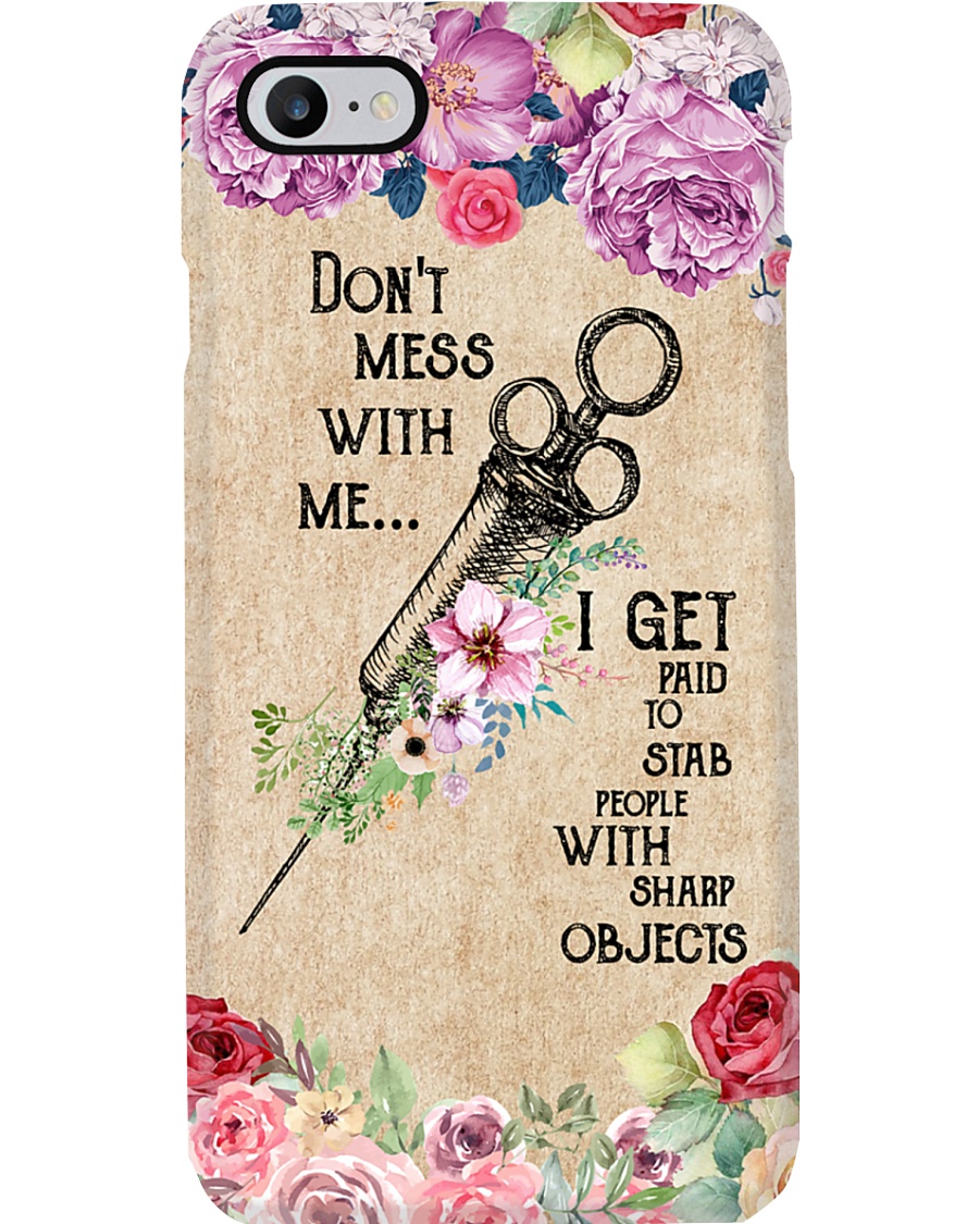 Medical Assistant - Don't mess with me Phone Case