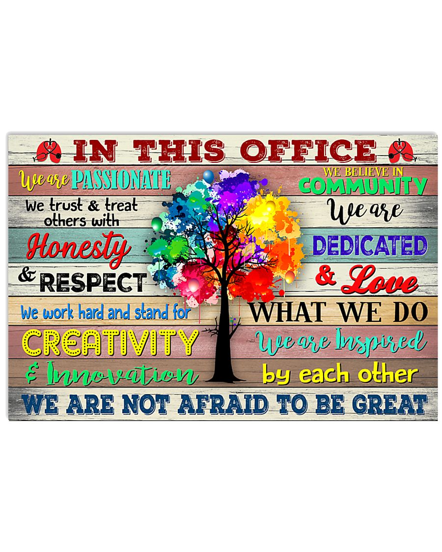 RT In This Office We Are Not Afraid To Be Great 17x11 Poster