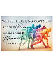 PT Where There Is Movement There Is No Pain 17x11 Poster front