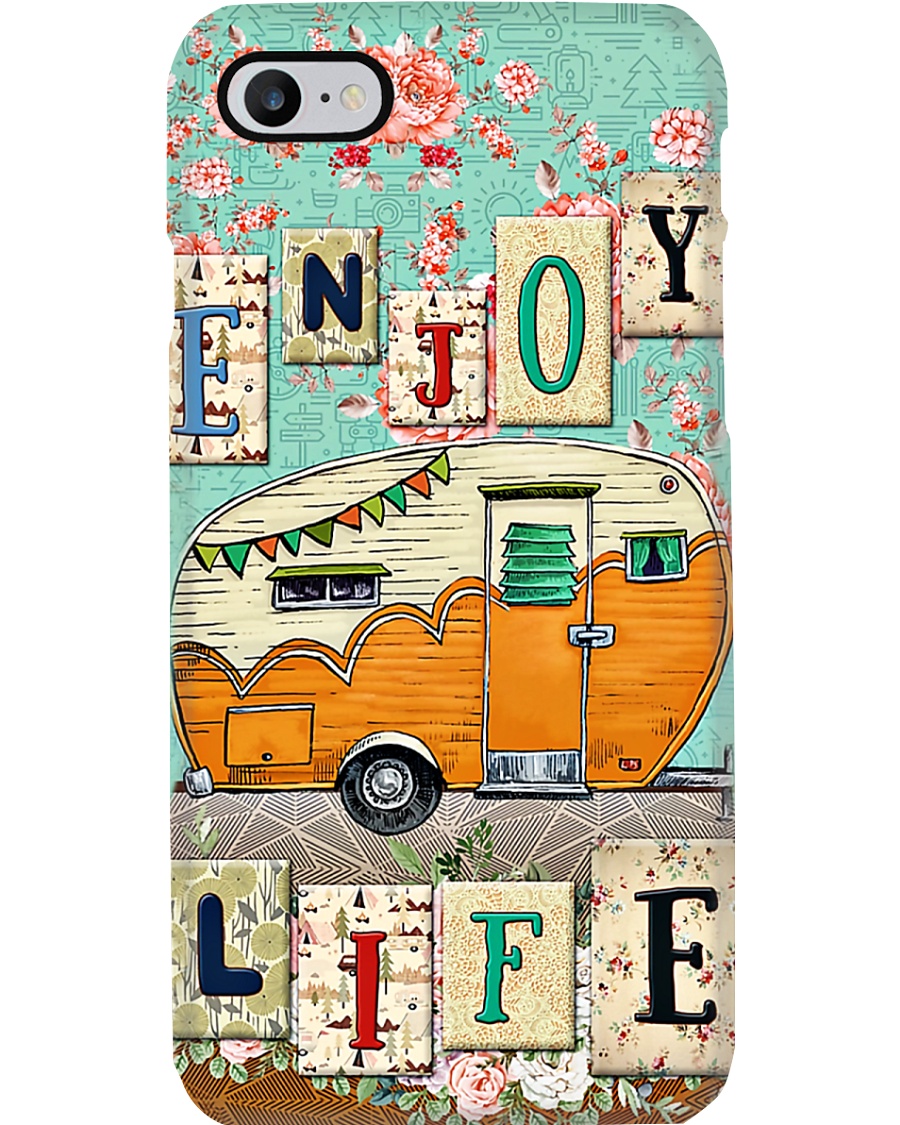 Enjoy Life Camping Phone Case