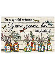 Autism In A World You Can Be Anything Be Kind 17x11 Poster front