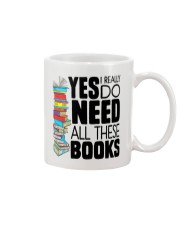 Librarian Yes I Really Do Need All These Books Mug front