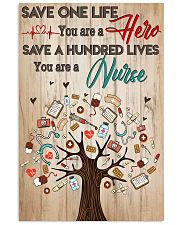 Save A Hundred Lives You Are A Nurse 11x17 Poster front