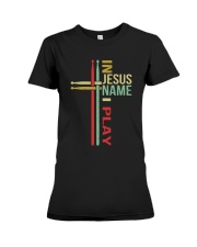Drummer In Jesus Name I Play Premium Fit Ladies Tee tile