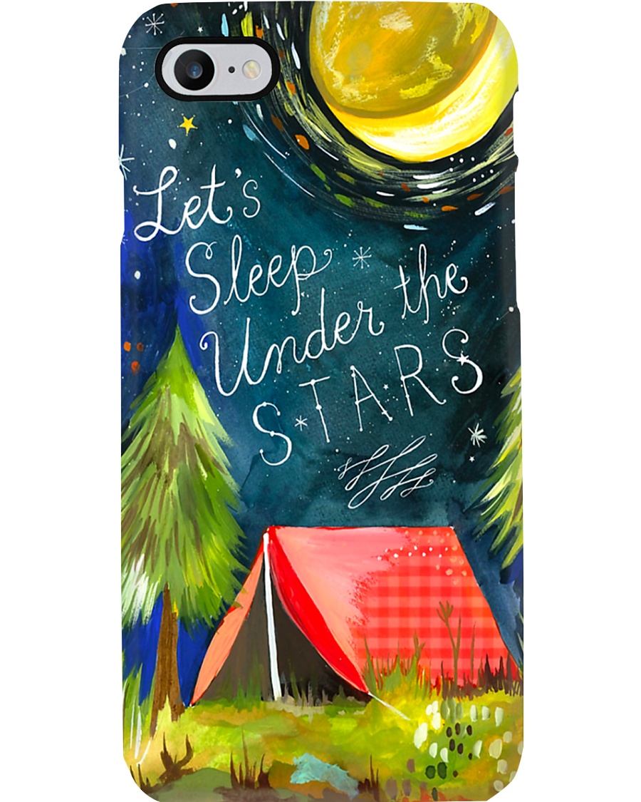 Camping Let's Sleep Under The Starts Phone Case