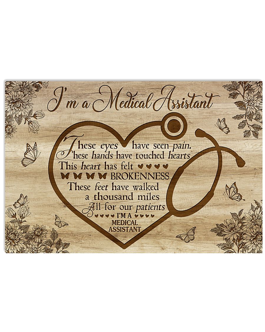 I'm a Medical Assistant 17x11 Poster
