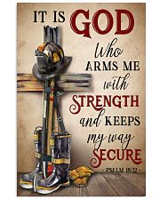 Firefighter It Is God Who Arms Me With Strength 11x17 Poster front