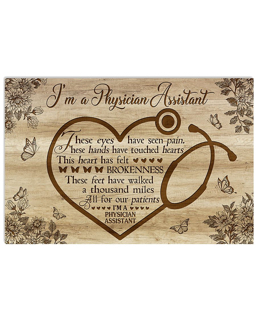 I'm a Physician Assistant 17x11 Poster