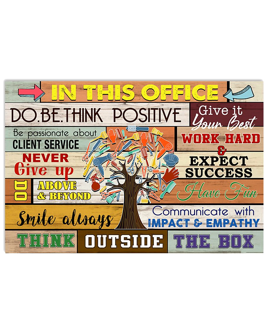 Hairstylist In This Office Give It Your Best 17x11 Poster