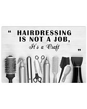 Hairstylist Hairdressing Is Not A Job It's A Craft 17x11 Poster front