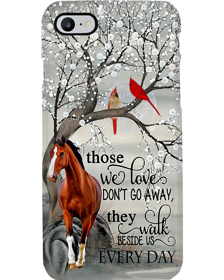Horse Girl Those We Love Don't Go Away Phone Case