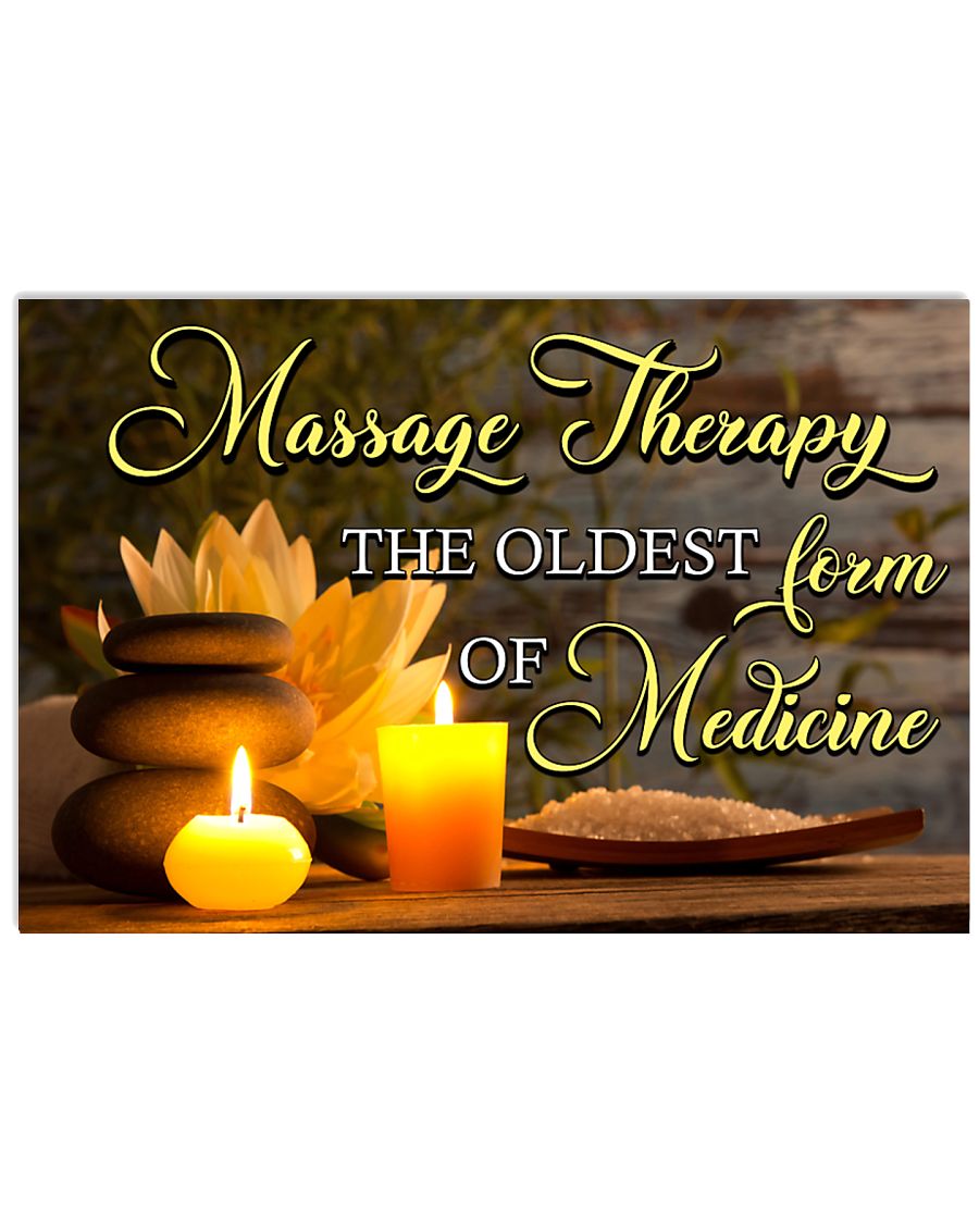 Massage Therapist the oldest form of medicine 17x11 Poster