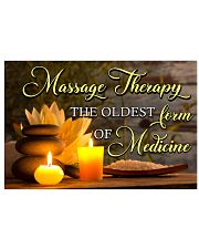 Massage Therapist the oldest form of medicine 17x11 Poster front