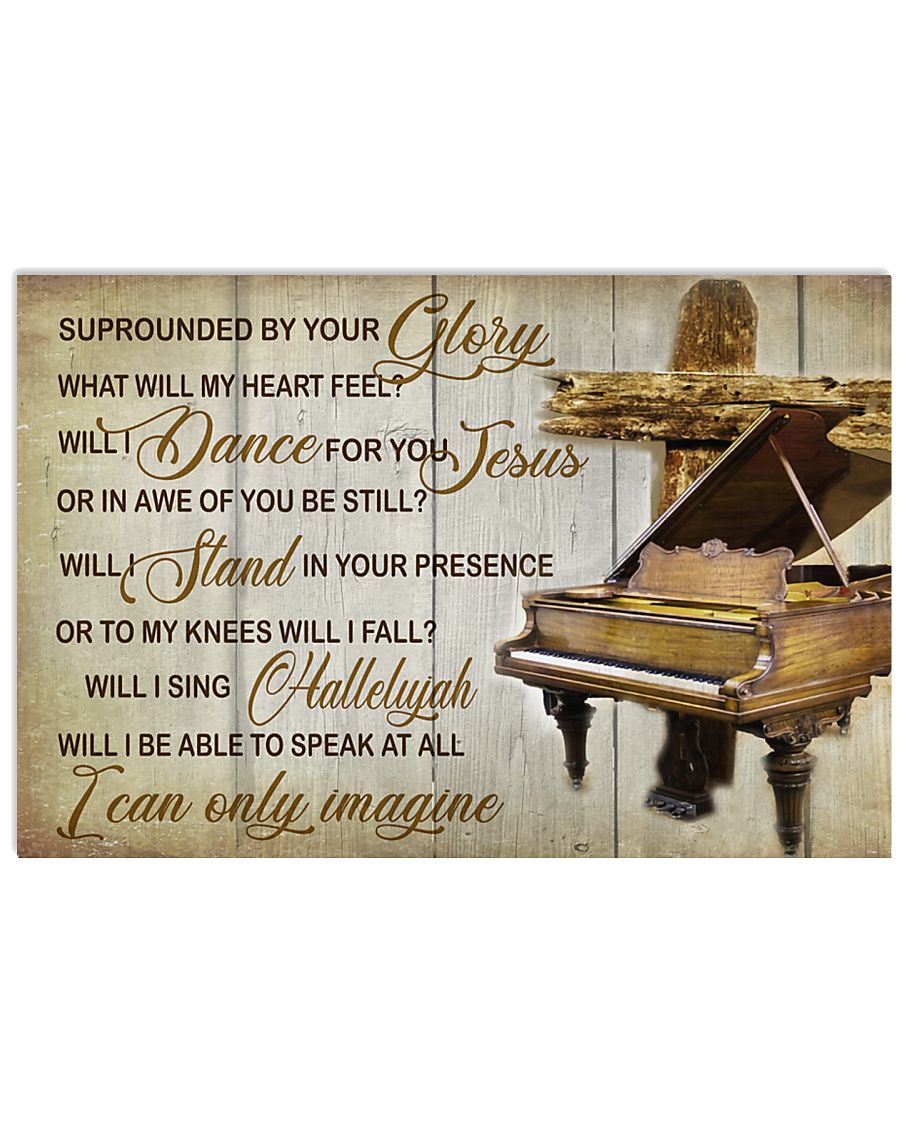 Pianist Surrounded By Your Glory 17x11 Poster