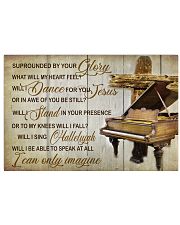 Pianist Surrounded By Your Glory 17x11 Poster front