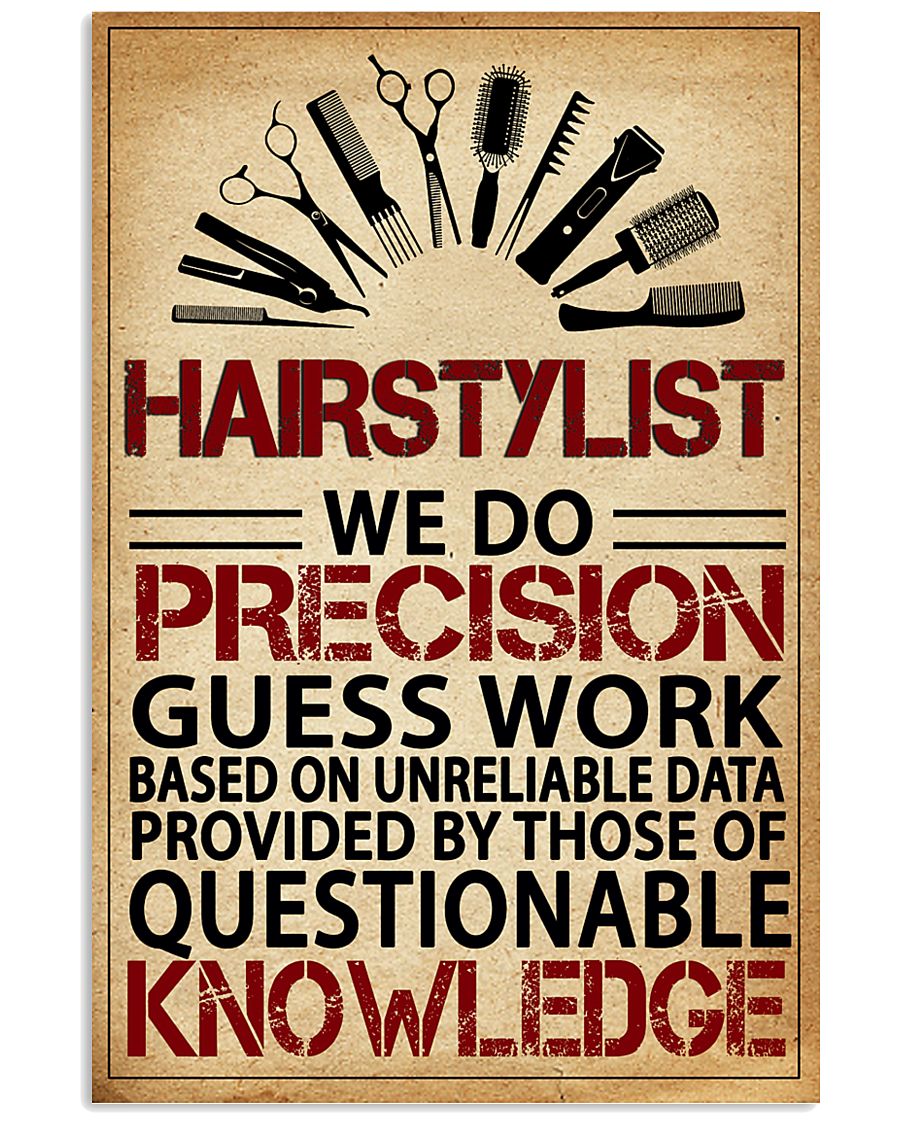 Hairstylist We Do Precision 11x17 Poster