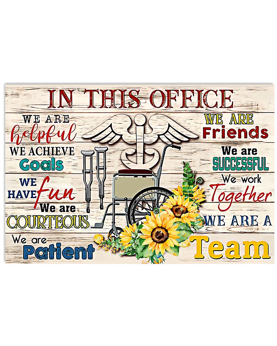 Physical Therapists In This Office We Are A Team 17x11 Poster