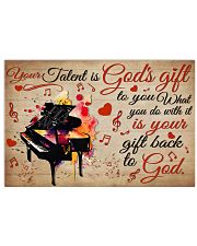 Pianist Your Gift To God 17x11 Poster front