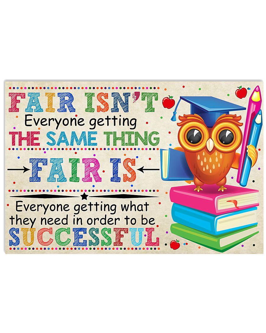 Teacher Everyone Getting The Same Thing 17x11 Poster