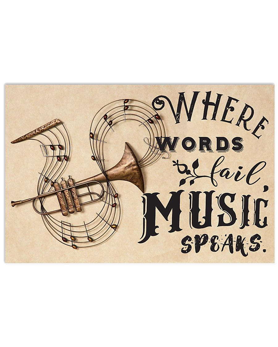 Trumpet where words fail music speaks 17x11 Poster