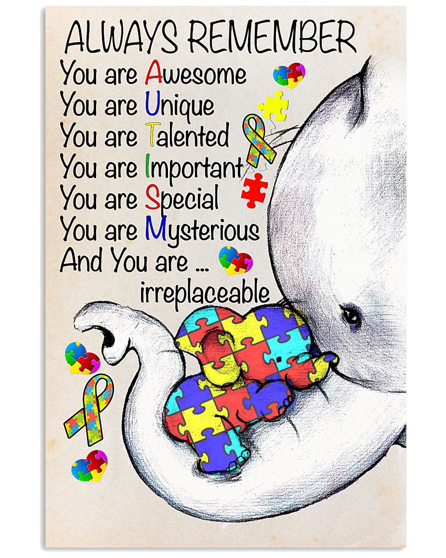 Autism Awareness Always Remember Poster 24x36 Poster