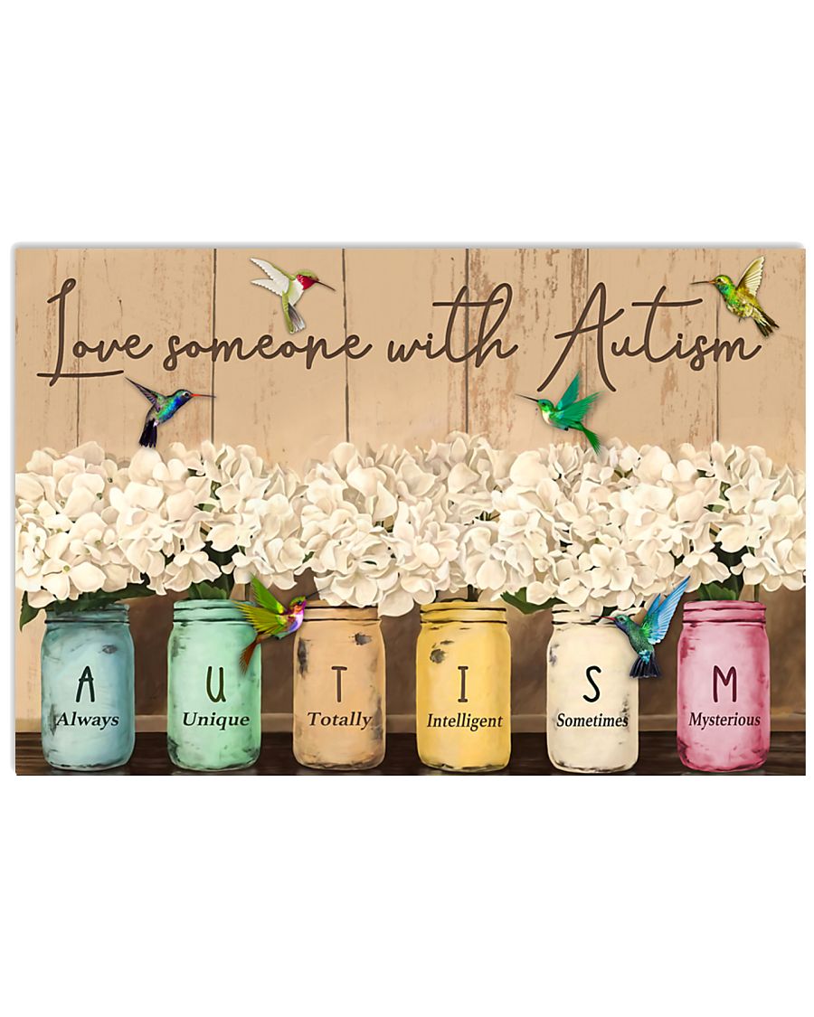 Autism Awareness Love Someone With Autism 17x11 Poster