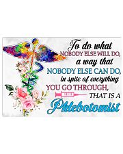 Phlebotomist Do what nobody else will do 17x11 Poster front