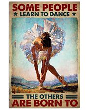 Ballet - Some People Learn To Dance 11x17 Poster front