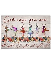 Ballet - God Says You Are Strong 17x11 Poster front