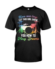 Drummer - Let this girl show you how to play drums Classic T-Shirt thumbnail